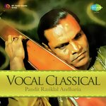 Vocal Classical - Pandit Rasiklal Andharia - Pt. Rasiklal Andharia Song Download